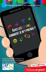 Avec les écrans, comment je m'y prends ?