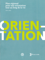 ORIENTATION - Plan régional pour une orientation tout au long de la vie